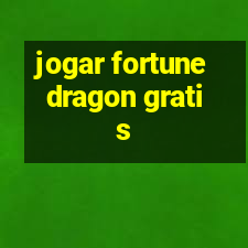 jogar fortune dragon gratis