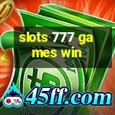 slots 777 games win