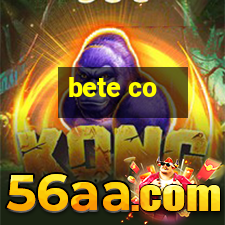 bete co
